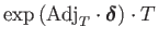 $\displaystyle \exp\left(\mathrm{Adj}_{T}\cdot\boldsymbol{\delta}\right)\cdot T$