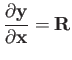 $\displaystyle \dfrac{\partial\mathbf{y}}{\partial\mathbf{x}}=\mathbf{R}$