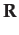 $ \mathbf{R}$