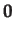 $\displaystyle \mathbf{0}$